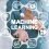 Latest Report on Machine Learning For Managing Diabetes Market (COVID – 19 Updated) Climbs on Positive Outlook of Excellent Growth by 2027: Allscripts Healthcare Solutions, Inc., Orion Health, Medecision